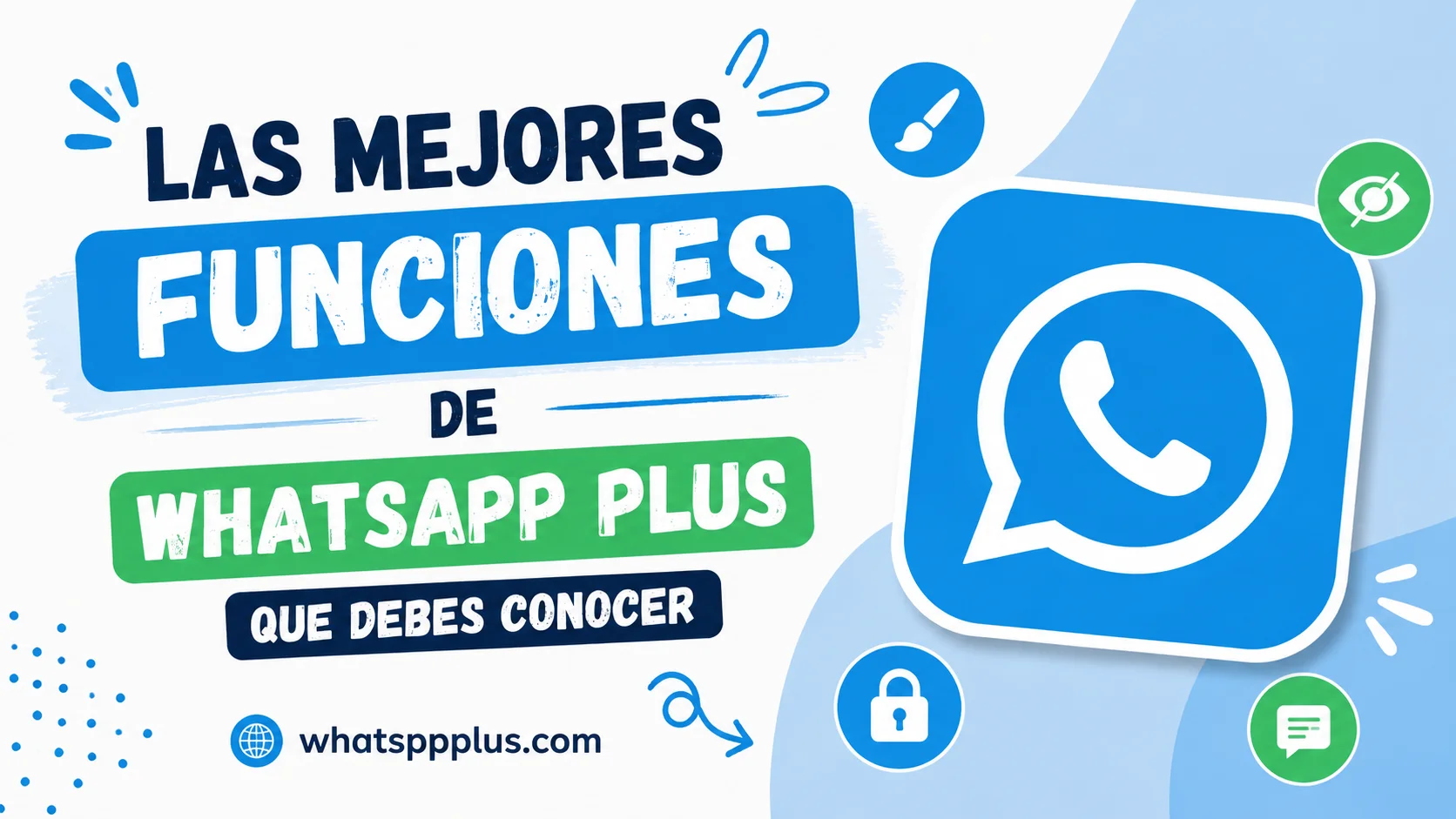 Lee más sobre el artículo Las Mejores Funciones de WhatsApp Plus Explicadas