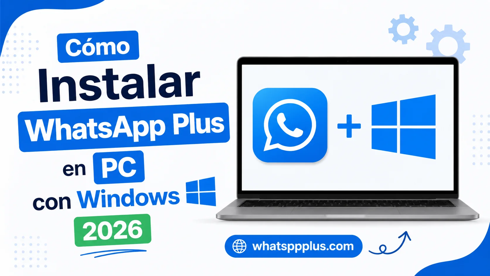 En este momento estás viendo WhatsApp Plus para PC Windows Guía de Instalación