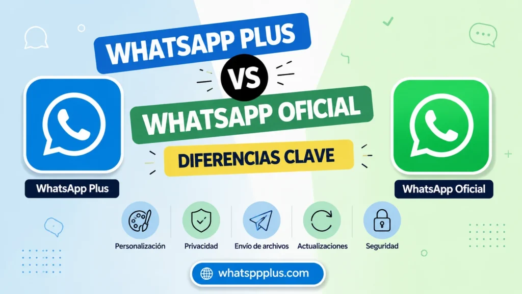 WhatsApp Plus vs WhatsApp Oficial Diferencias Clave (2)